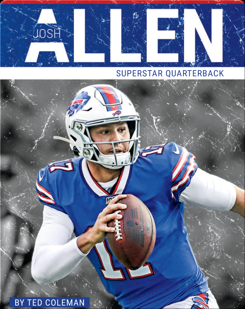 Superstar Quarterback: Josh Allen Book by Ted Coleman