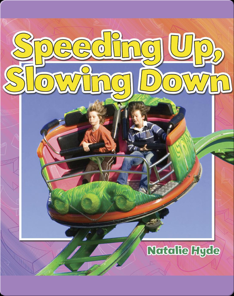 Speeding Up, Slowing Down Book by Natalie Hyde Epic