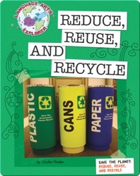 Save The Planet: Reduce, Reuse, And Recycle