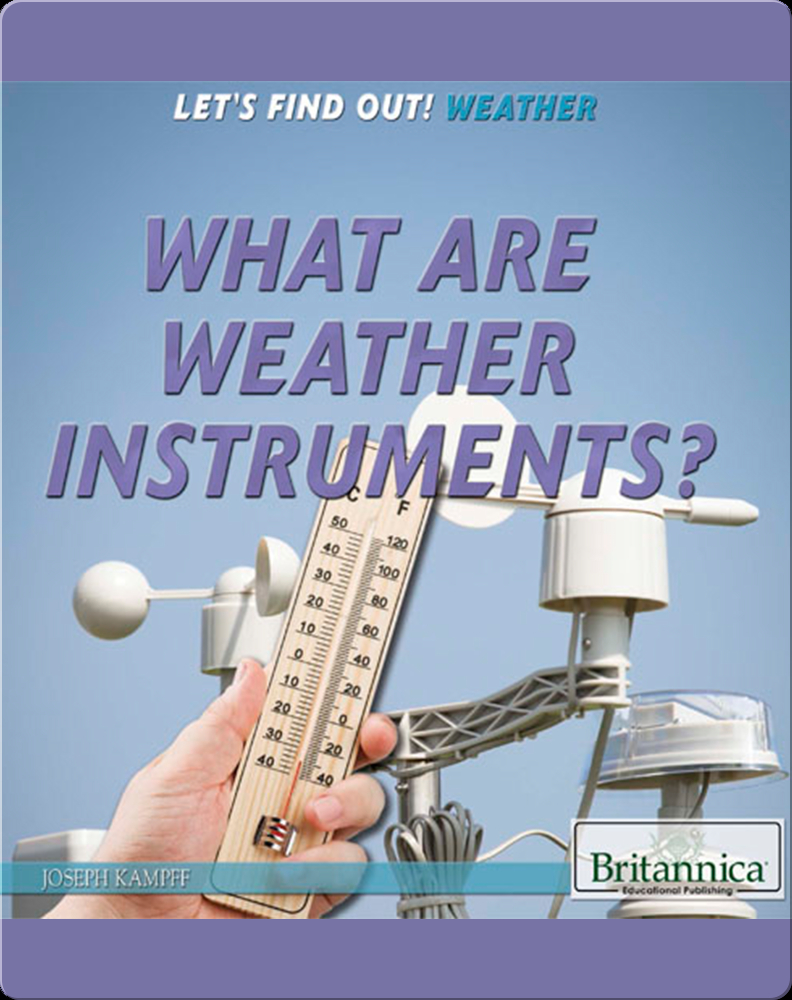 Weather Instruments: Lesson for Kids - Video & Lesson Transcript