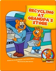 Recycling at Grandpa's Store