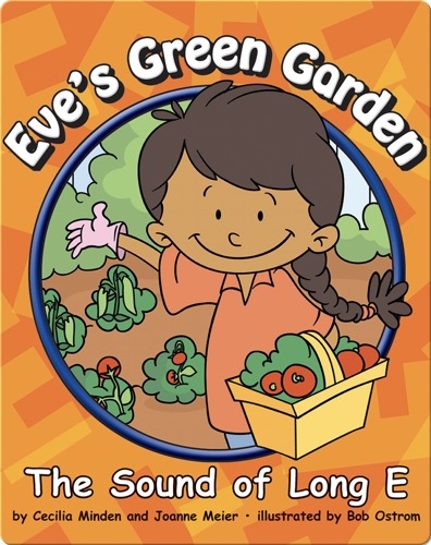 Eve's Green Garden: The Sound of Long E