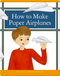 How to Make Paper Airplanes