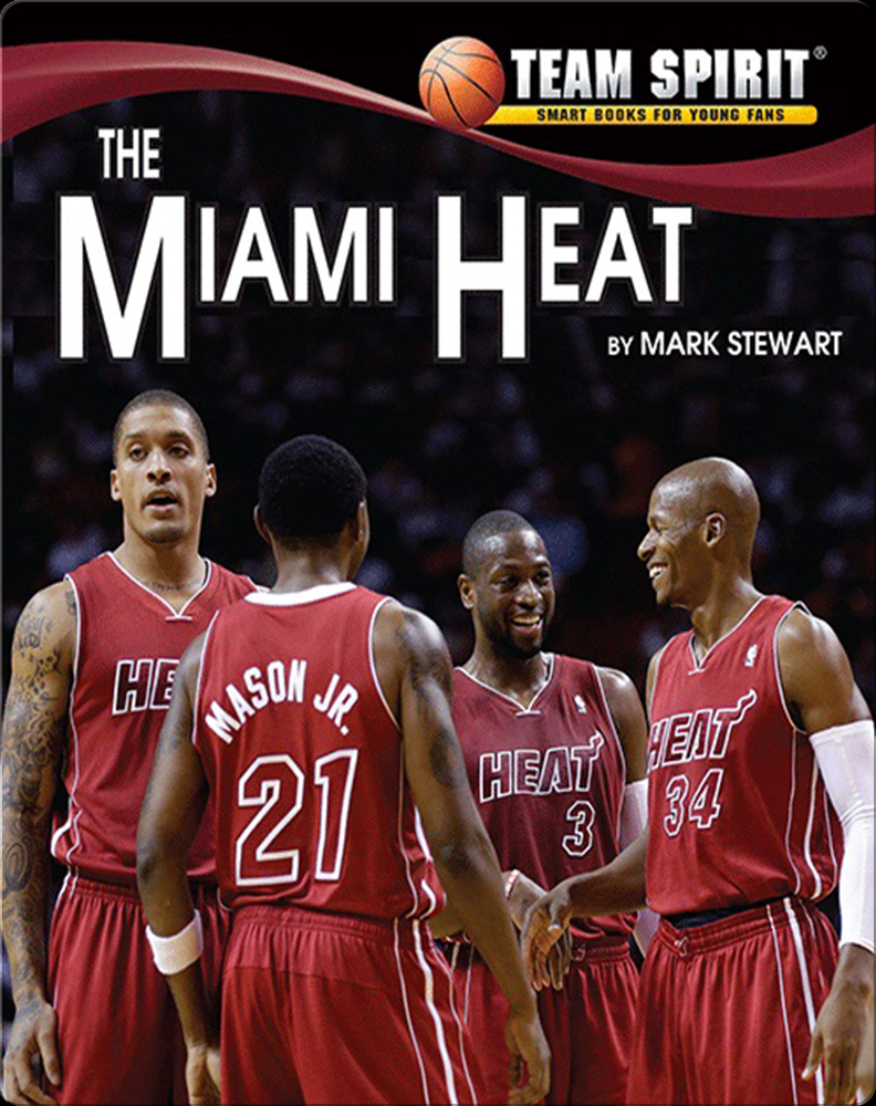 The Story of the Miami Heat [Book]