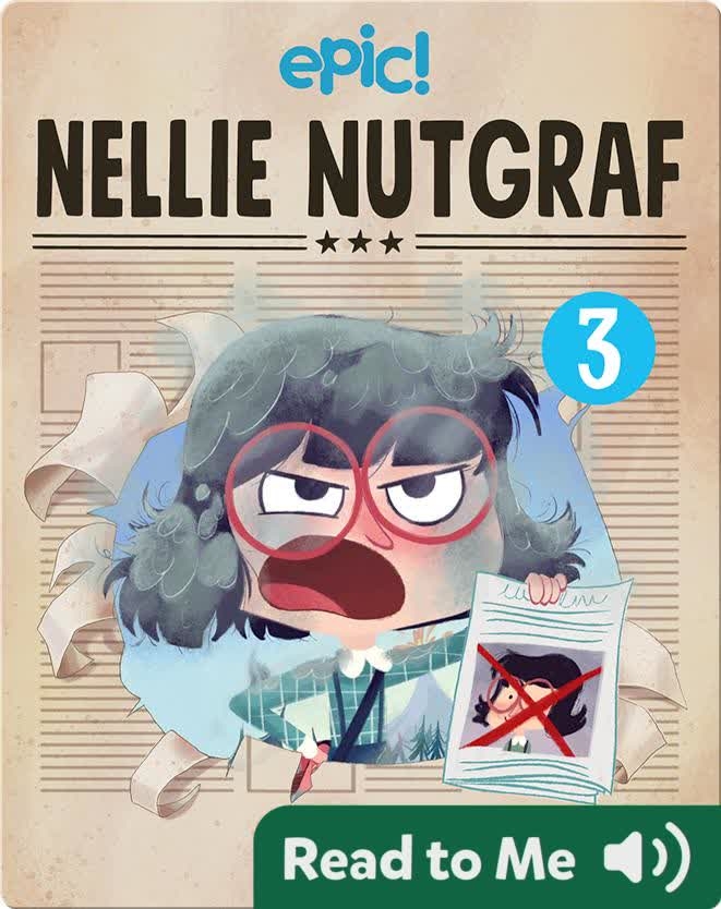 Nellie Nutgraf Book 3: A Hot Story