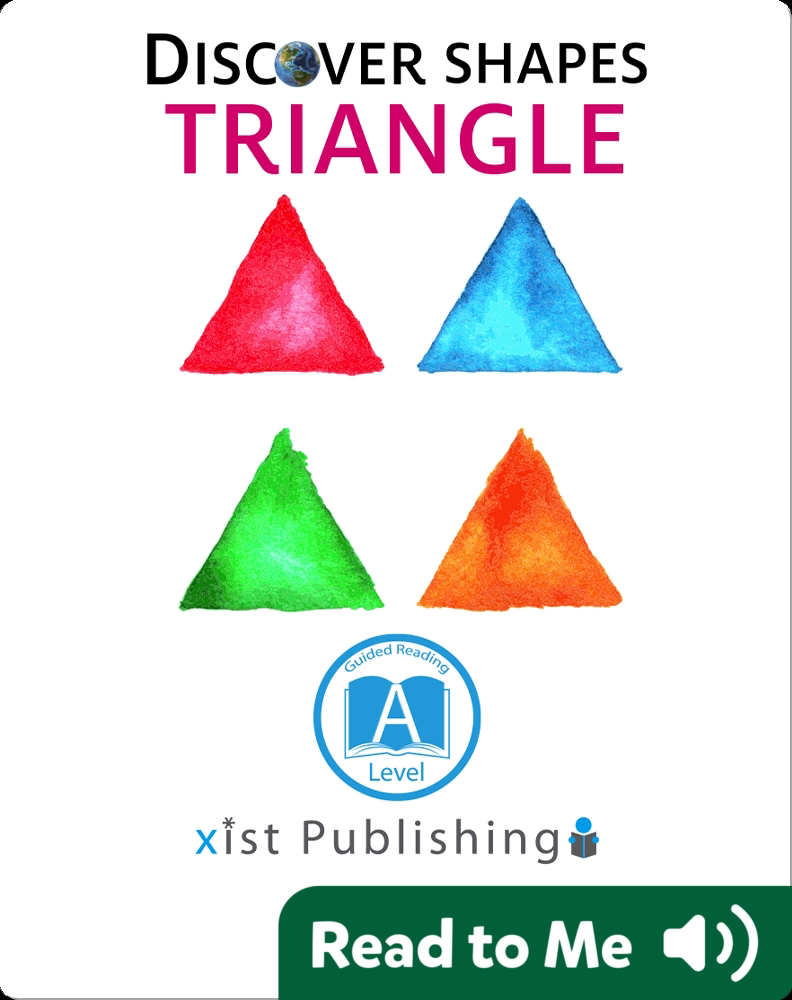Discover Shapes Triangle Book by Xist Publishing Epic