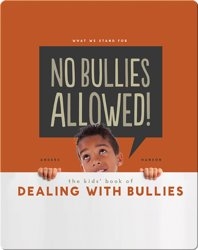 No Bullies Allowed! The Kids' Book of Dealing with Bullies