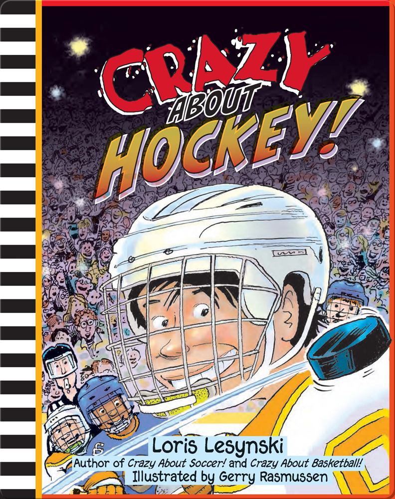Crazy About Hockey Book By Loris
