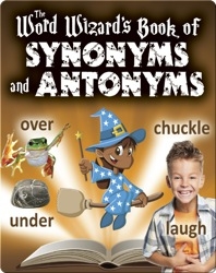 My Book of Synonyms and Antonyms