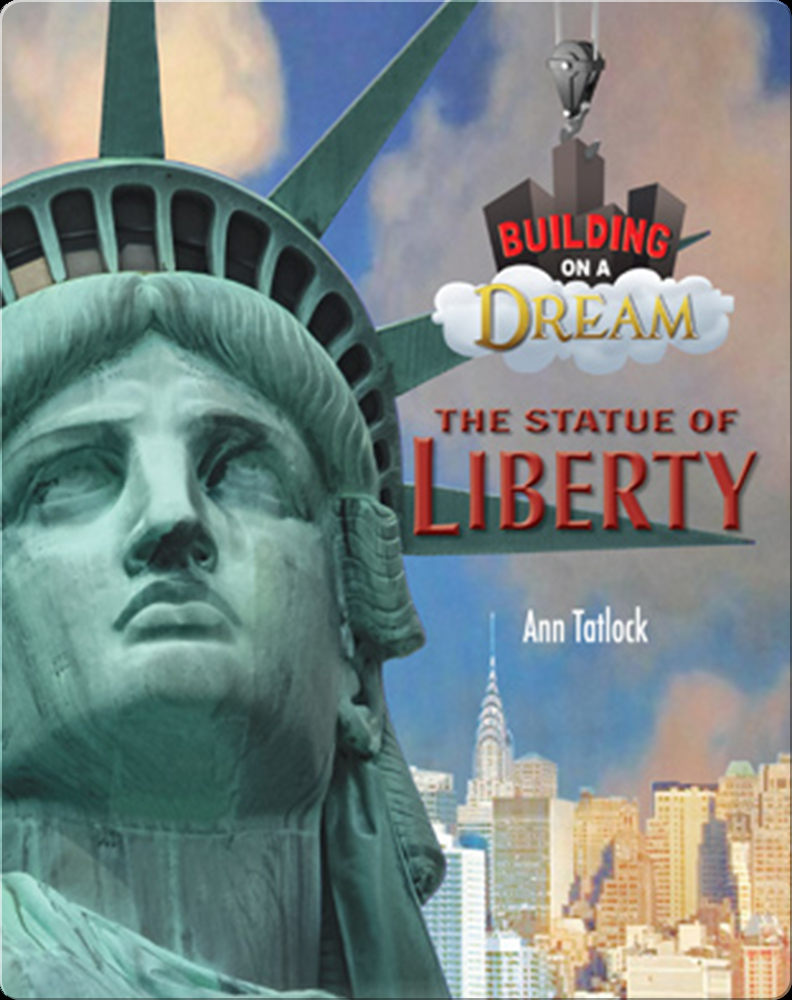 The Statue of Liberty Book by Ann Tatlock Epic