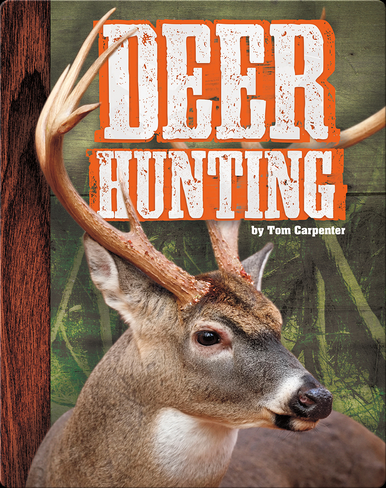 Deer Hunting Book by Tom Carpenter | Epic