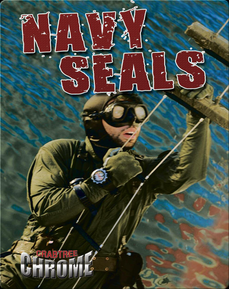 Navy Seals (Crabtree Chrome) Book by James Bow | Epic