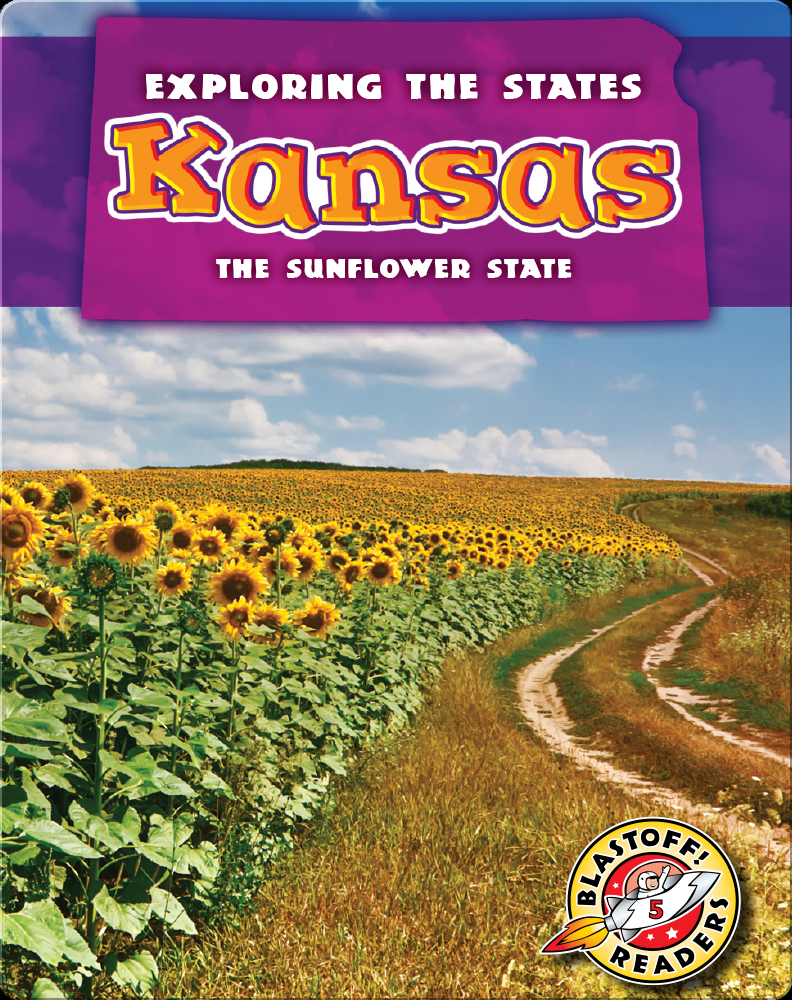 Exploring the States: Kansas Book by Blake Hoena | Epic