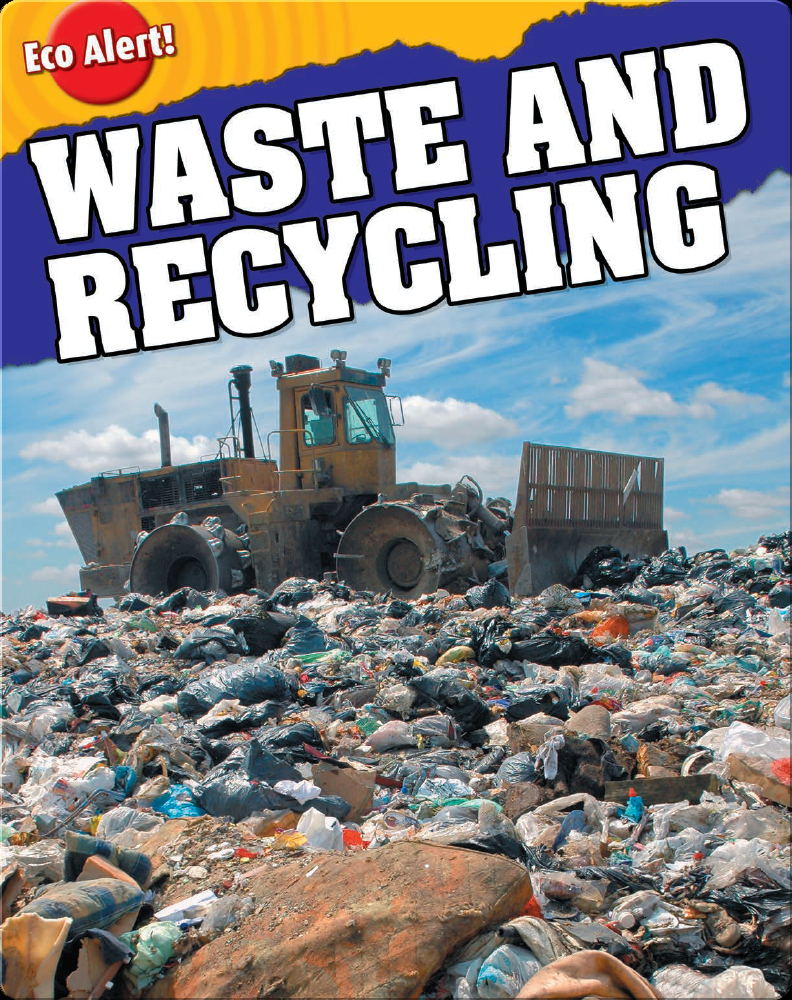 Waste and Recycling Book by Rebecca Hunter Epic