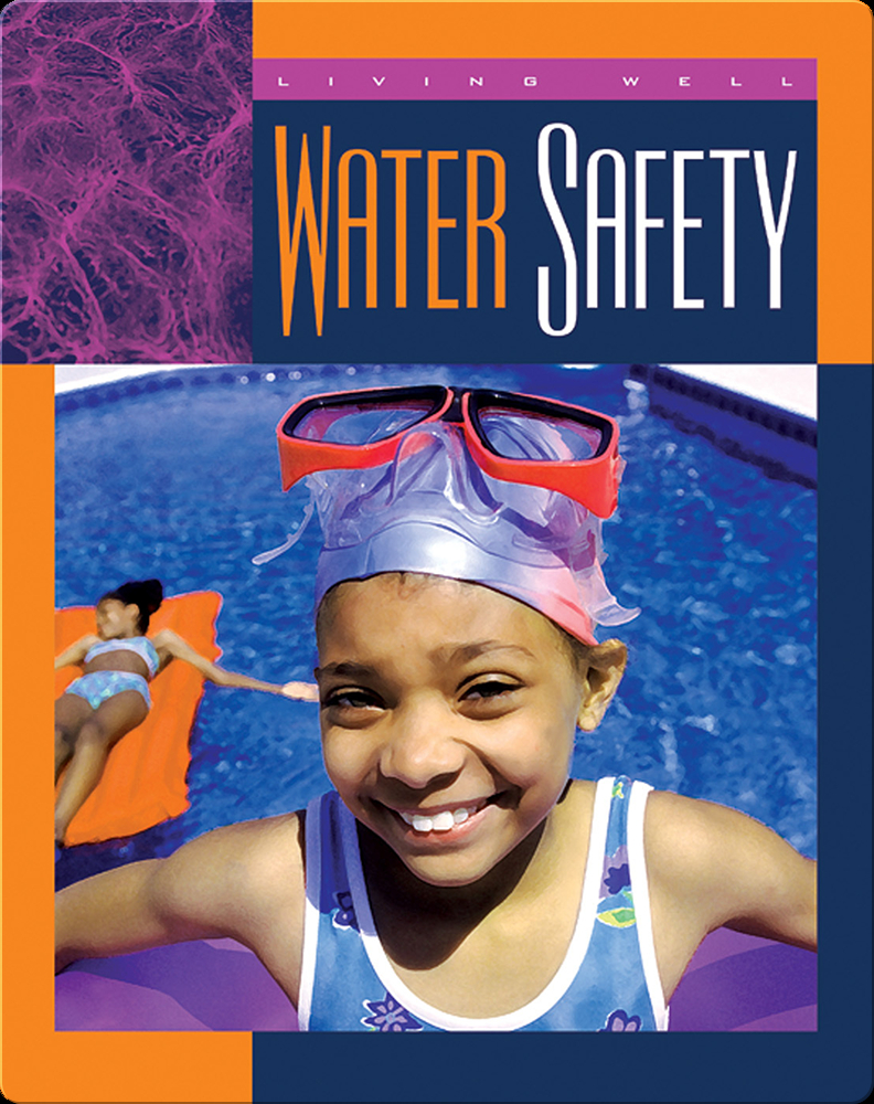 Water Safety Book by Lucia Raatma | Epic