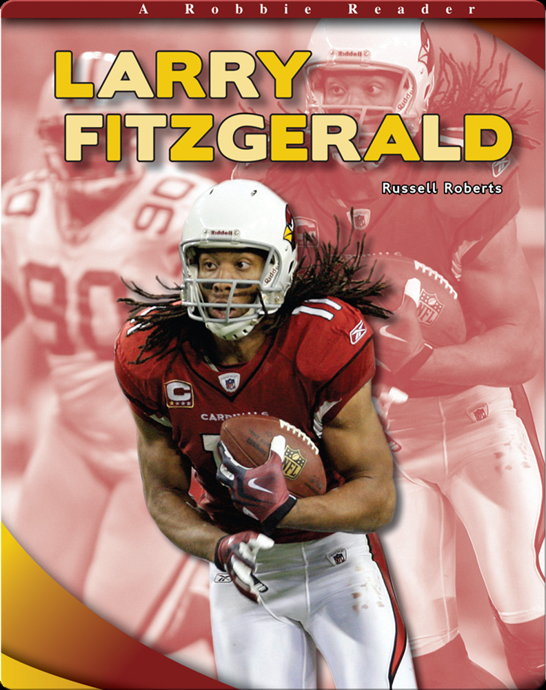 Larry Fitzgerald Book by Russell Roberts