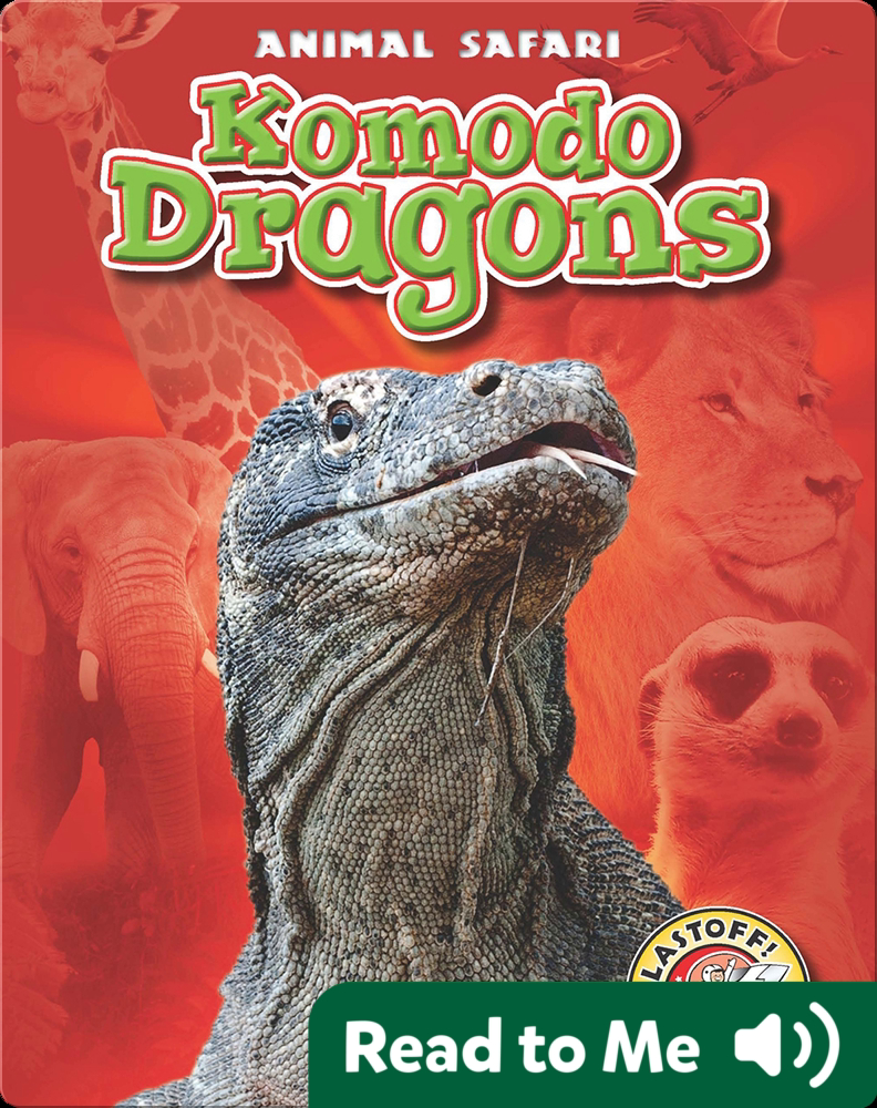 Komodo Dragons Book by Megan Borgert-Spaniol | Epic