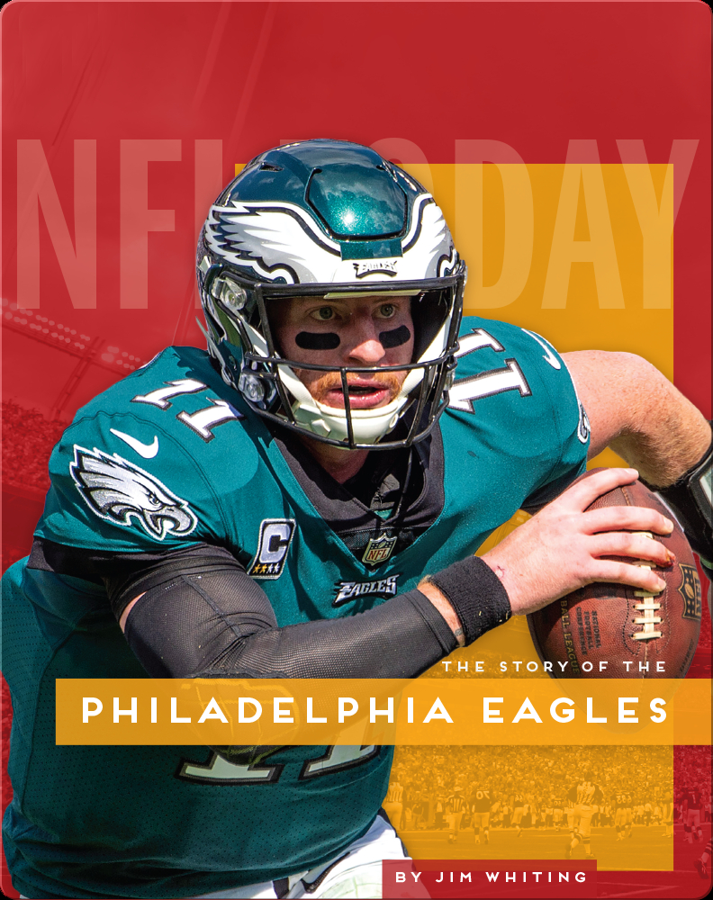 The Story of the Philadelphia Eagles (NFL Team Stories)