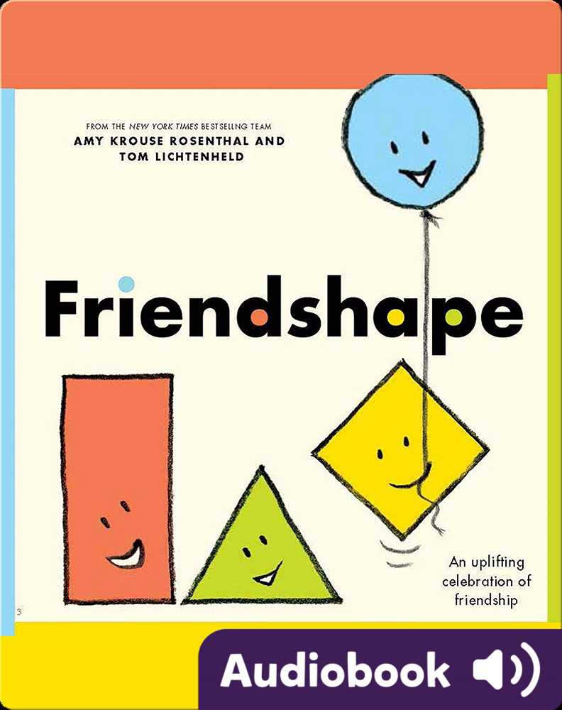 Friendshape Children's Audiobook by Amy Krouse Rosenthal | Explore this ...