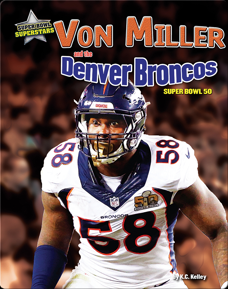 Von Miller Denver Broncos 12 x 15 Super Bowl 50 Champions