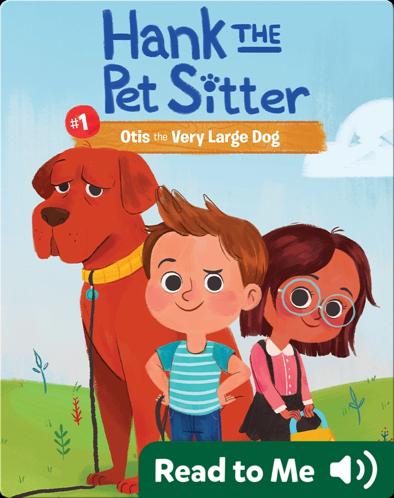 Hank the Pet Sitter #1: Otis the Very Large Dog Book by Claudia Harrington