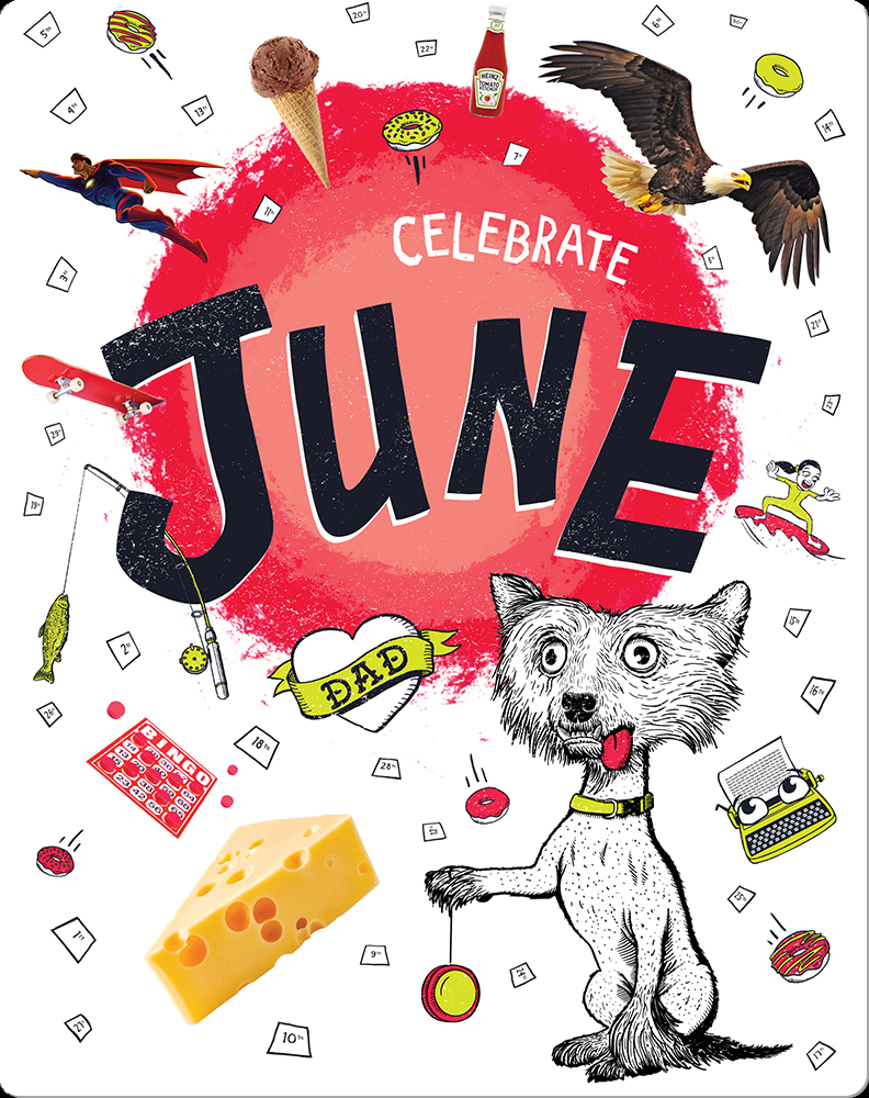 Celebrate June Book by Kari Noel Epic