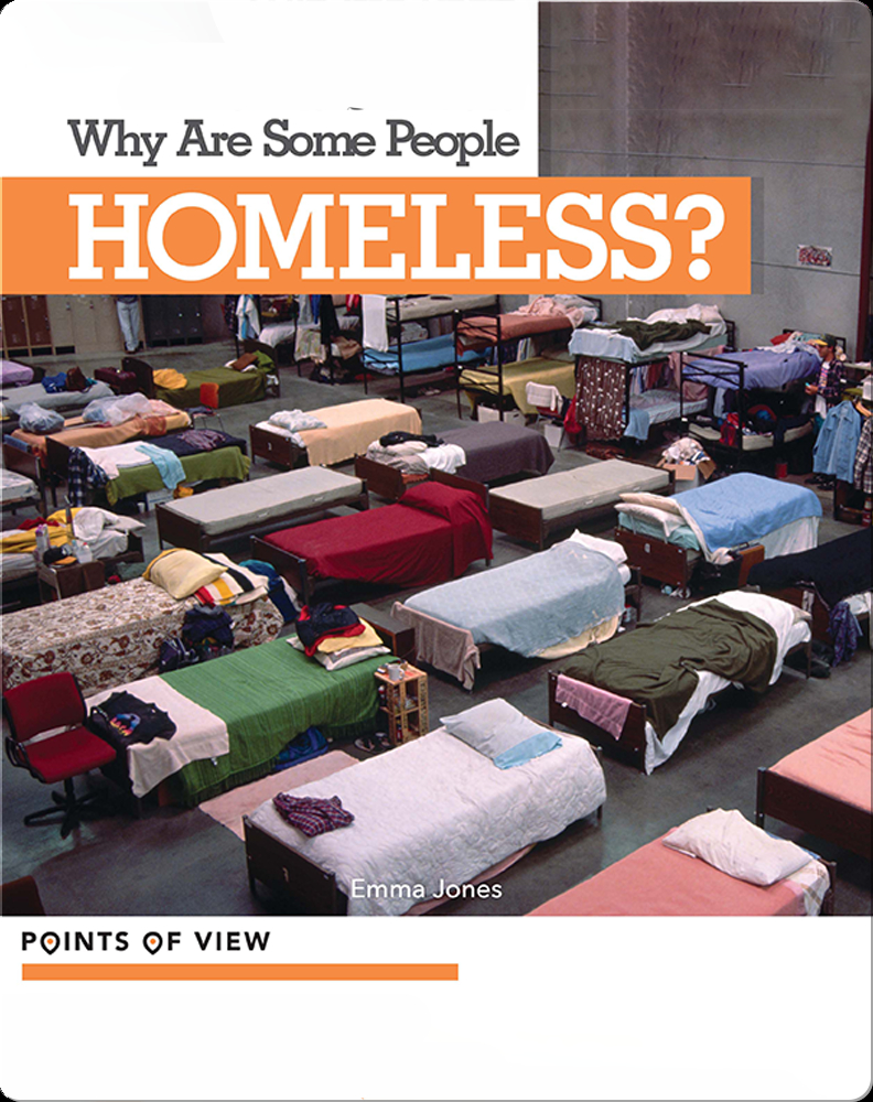 Points of View Why Are Some People Homeless? Book by Emma Jones Epic