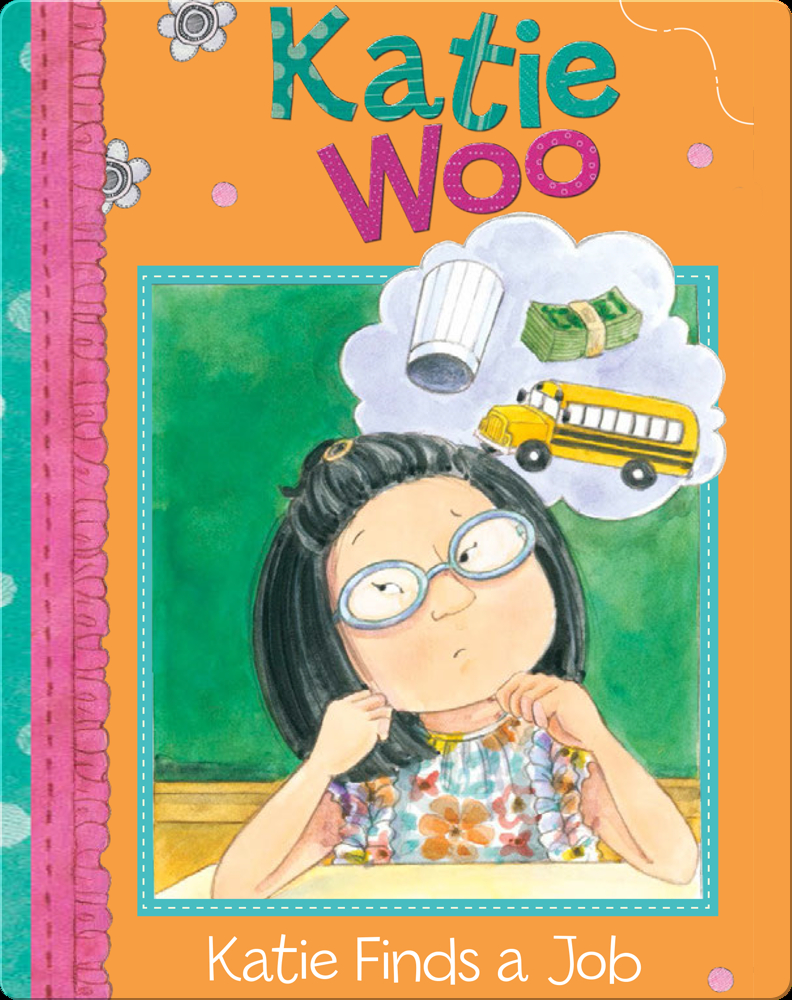 Katie Woo Katie Finds A Job Book By Fran Manushkin Epic