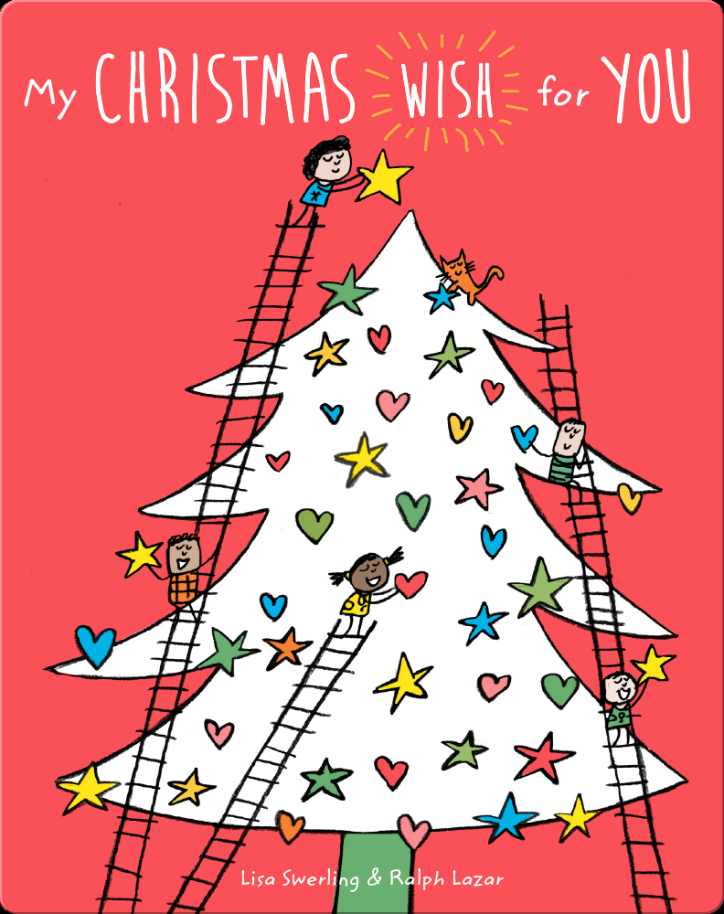 My Christmas Wish for You Book by Lisa Swerling Epic