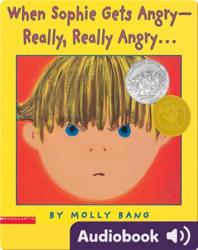 When Sophie Gets Angry - Really, Really Angry