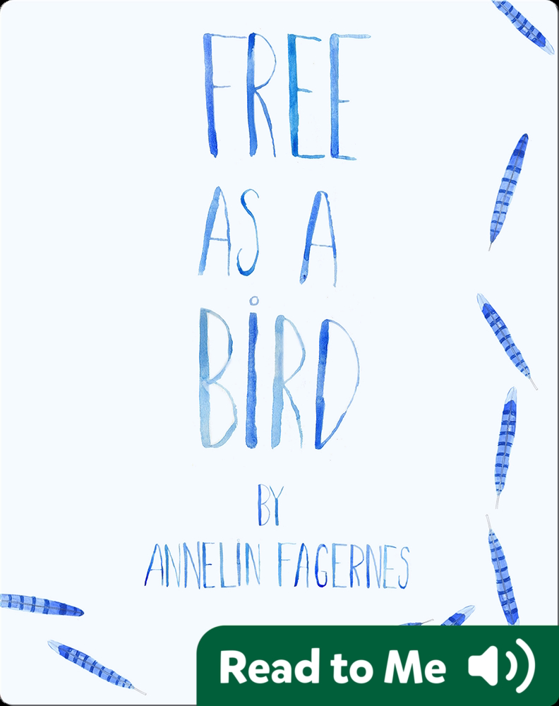 free like a bird