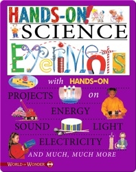 Hands On! Science Experiments