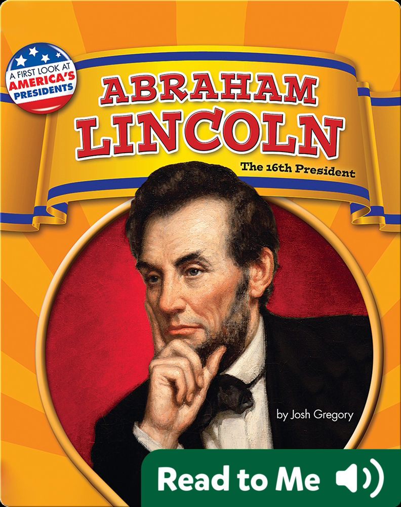 Abraham Lincoln Book by Josh Gregory | Epic