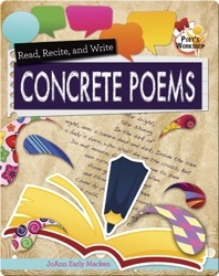 Read, Recite, and Write Concrete Poems