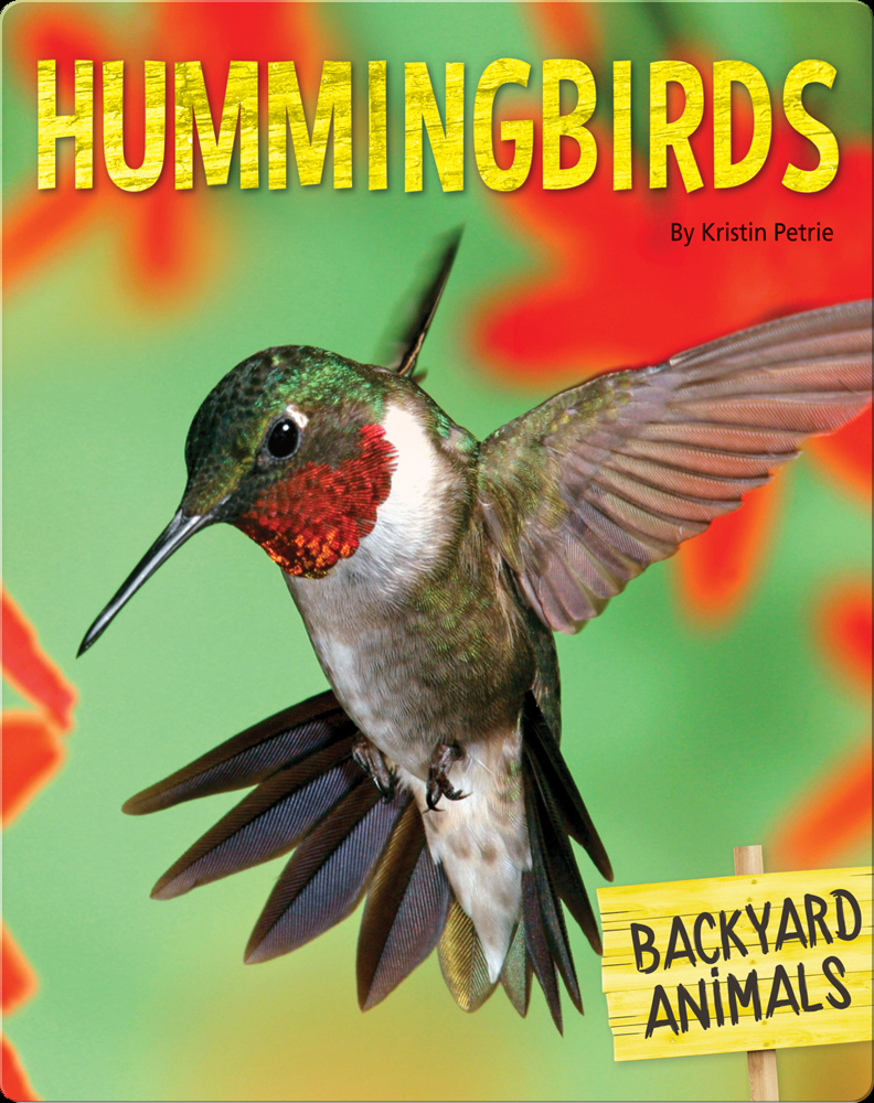 Hummingbirds Book by Kristin Petrie | Epic