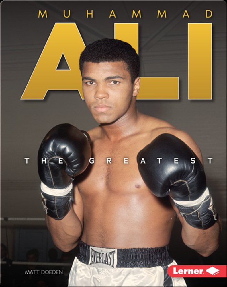 Muhammad Ali The Greatest Book By Matt Doeden Epic