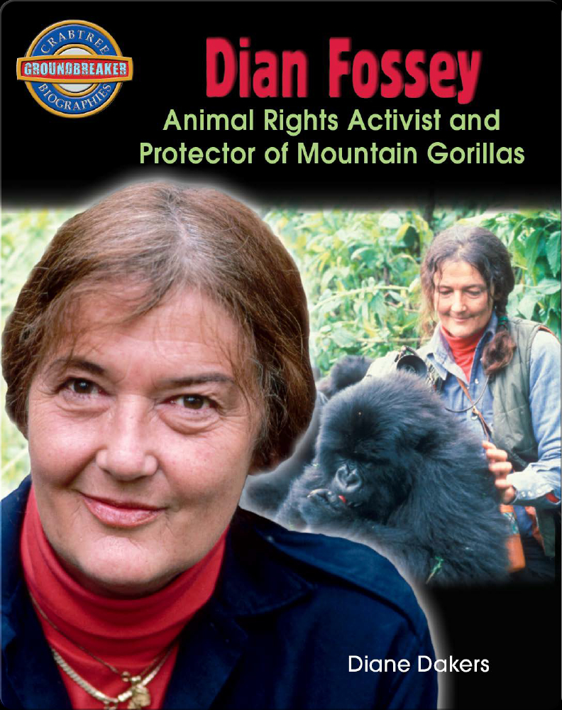 Dian Fossey: Animal Rights Activist and Protector of Mountain Gorillas ...