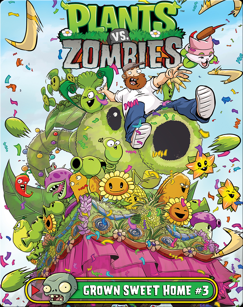 Plants Vs. Zombies 3: Bully for You by Tobin, Paul