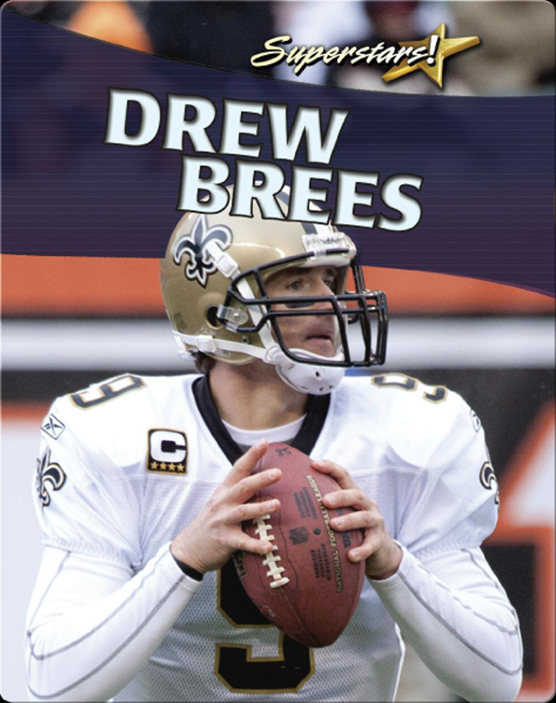 Drew Brees: Superstar Quarterback (NFL Superstars): St. Sauver, Dennis:  9781532119798: : Books