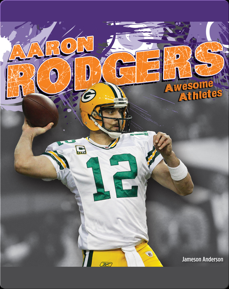 Football Superstar Aaron Rodgers [Book]