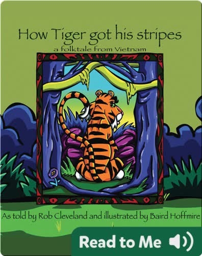 How the Tiger Got His Stripes
