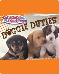 Let's Talk About Pets: Doggie Duties