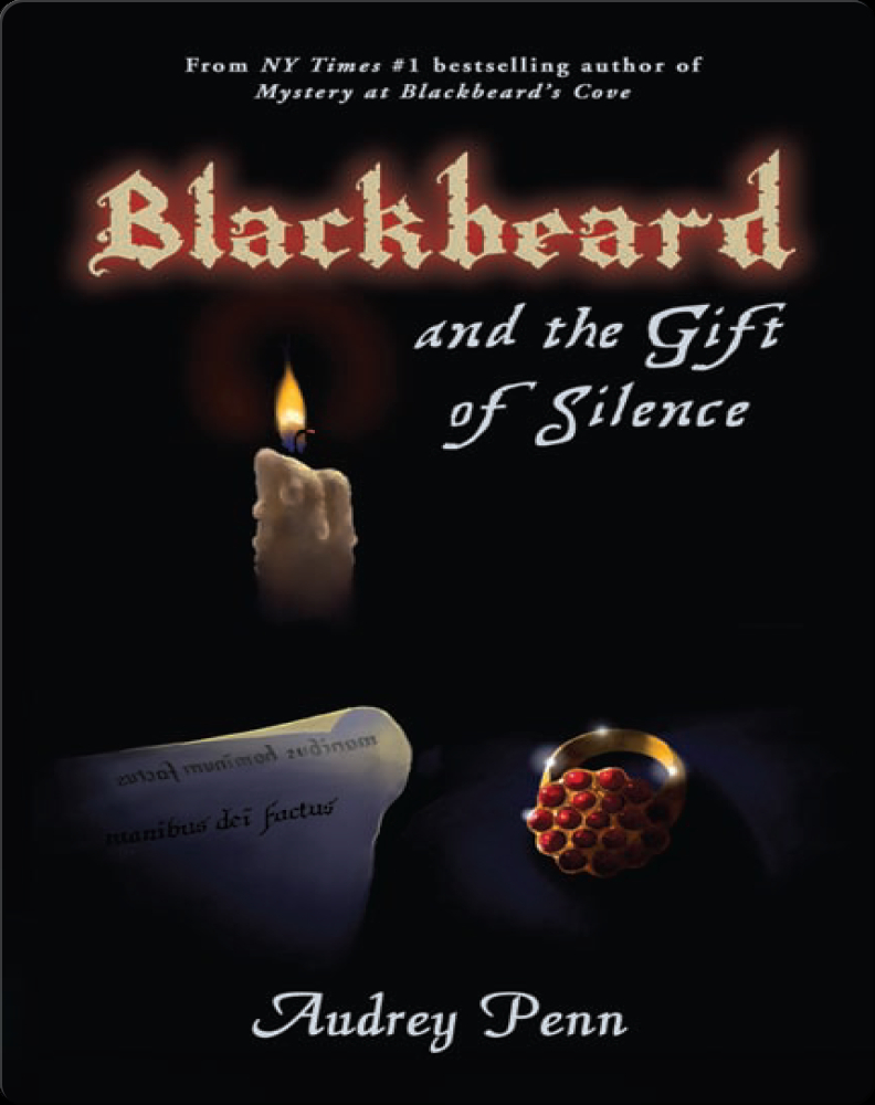 Blackbeard and the Gift of Silence Book by Audrey Penn Epic