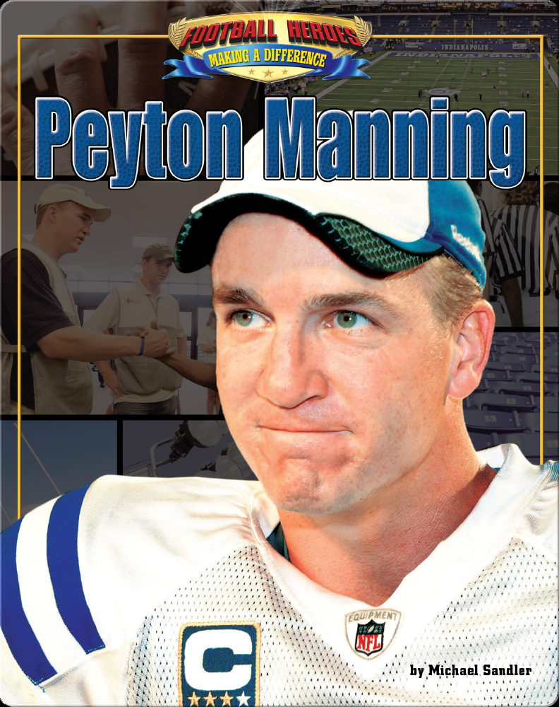 Peyton Manning Book by Michael Sandler