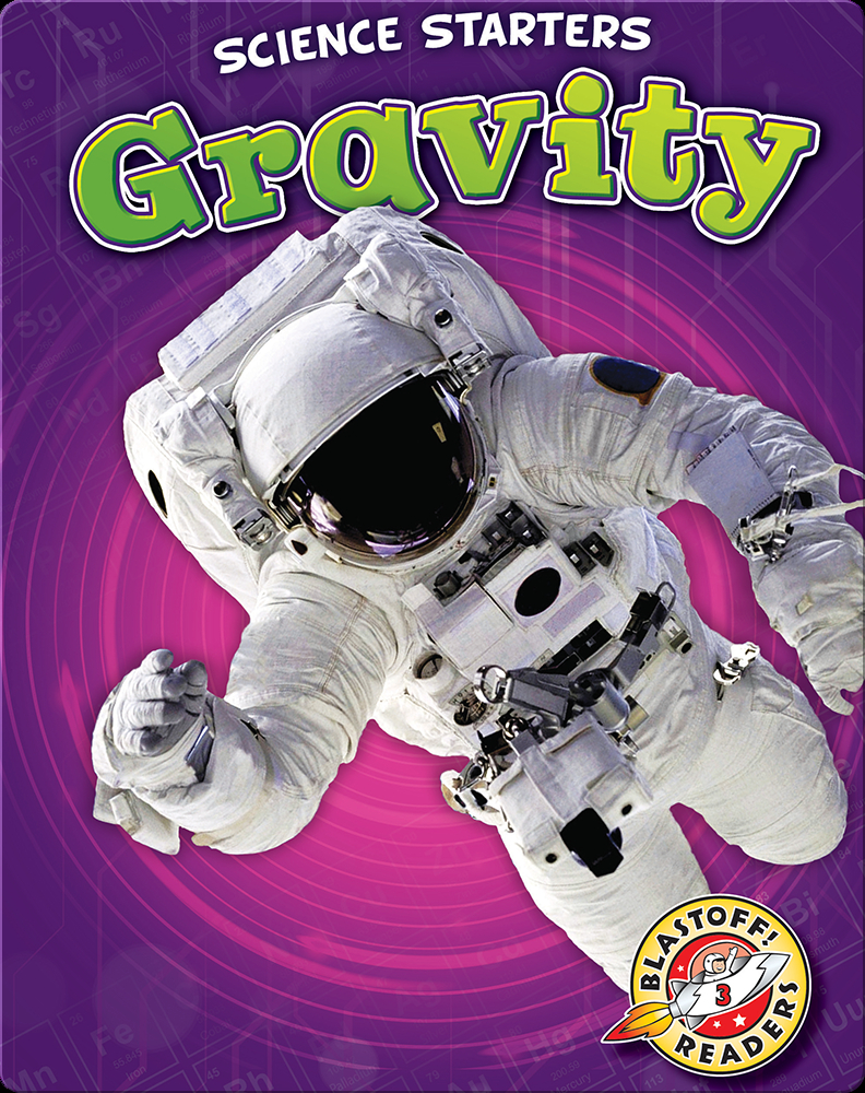 Gravity Book by Rebecca Pettiford Epic