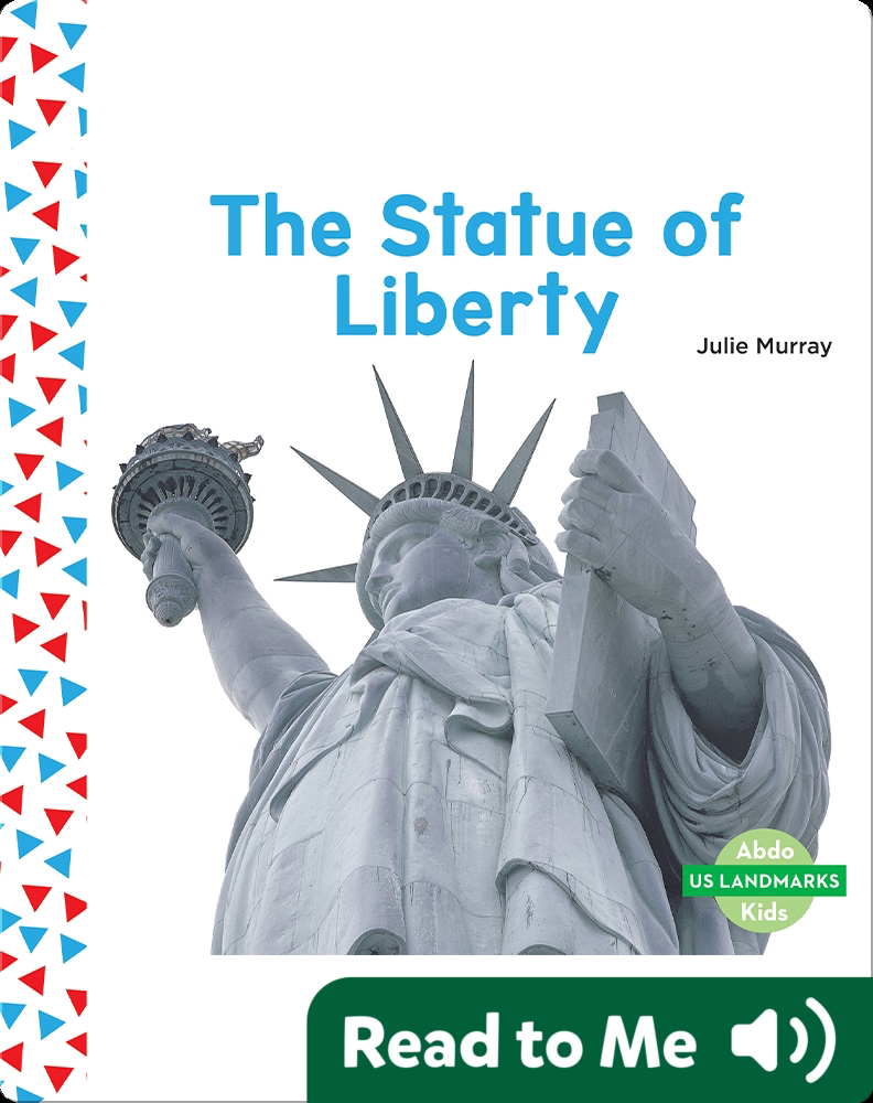 The Statue of Liberty Book by Julie Murray Epic