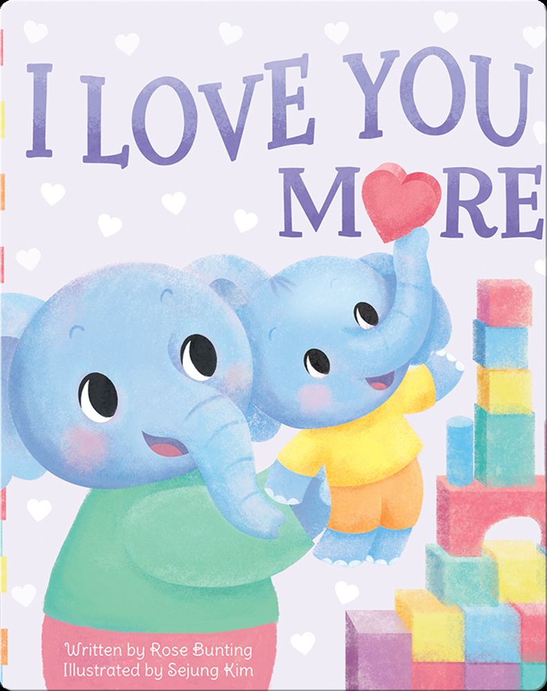 I Love You More Book by Scarlett Wing | Epic