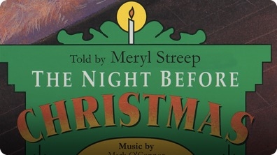 Holiday Classics: The Night Before Christmas