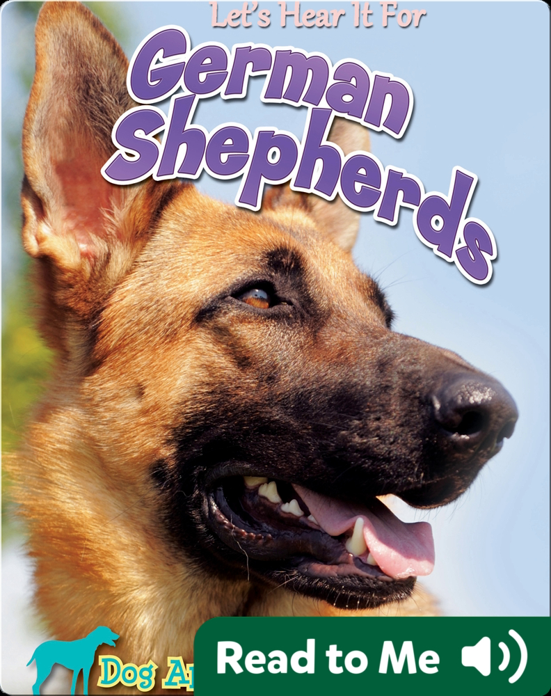 Let's Hear It For German Shepherds Book by Piper Welsh Epic