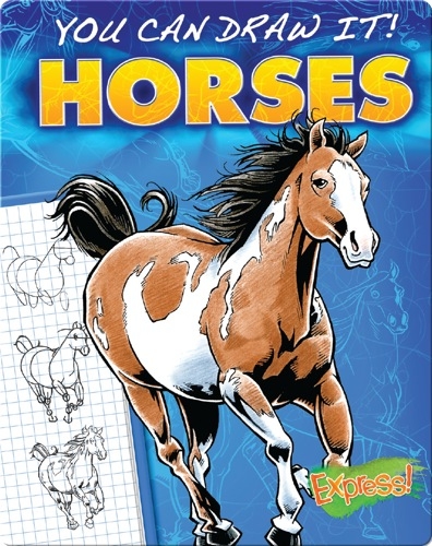 You Can Draw It! Horses